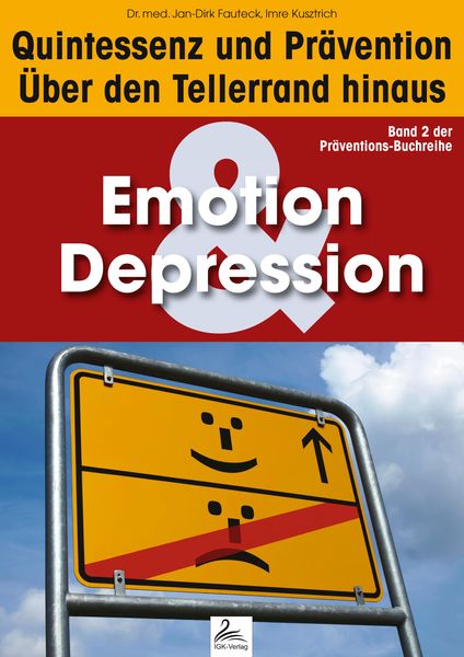 Produktbild: Emotion & Depression: Quintessenz und Pr&auml;vention
