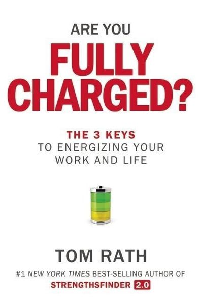 Produktbild: Rath, T: Are You Fully Charged?