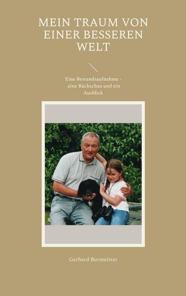 Produktbild: Mein Traum von einer besseren Welt
