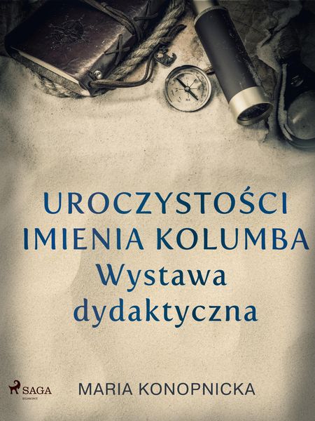 Produktbild: Uroczystosci imienia Kolumba. Wystawa dydaktyczna