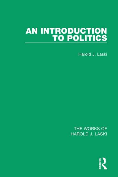 Produktbild: An Introduction to Politics (Works of Harold J. Laski)