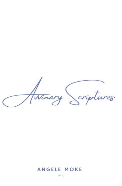 Avvinary Scriptures, Taschenbuch von Angele Moke, Epubli, 9783757539092