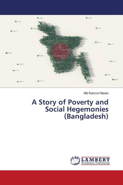 Produktbild: A Story of Poverty and Social Hegemonies (Bangladesh)