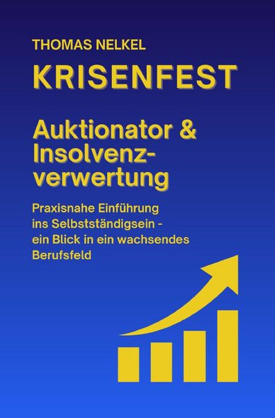 Produktbild: Krisenfest - Auktionator &amp; Insolvenzverwertung
