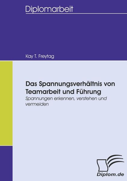 Produktbild: Das Spannungsverh&auml;ltnis von Teamarbeit und F&uuml;hrung
