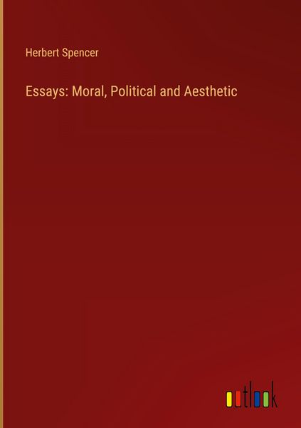 Produktbild: Essays: Moral, Political and Aesthetic