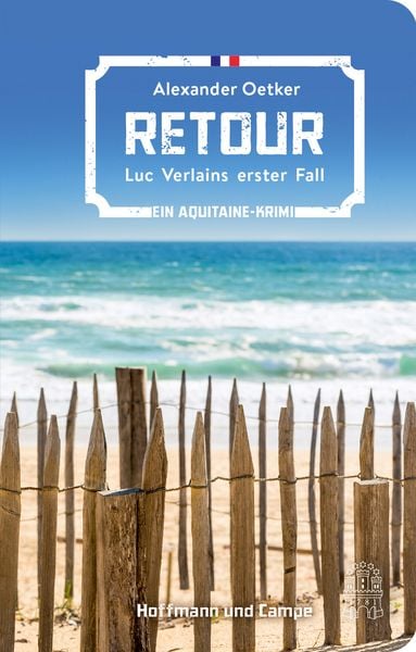Retour, Gebundene Ausgabe von Alexander Oetker, Hoffmann Und Campe, 978-3-455-02113-4
