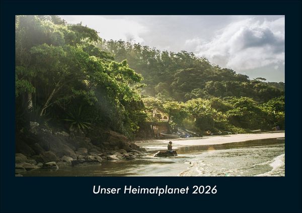 Produktbild: Unser Heimatplanet 2026 Fotokalender DIN A4