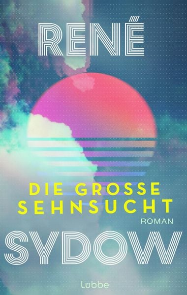 Produktbild: Die gro&szlig;e Sehnsucht