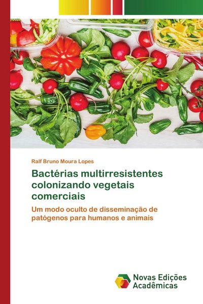 Produktbild: Bact&eacute;rias multirresistentes colonizando vegetais comerciais