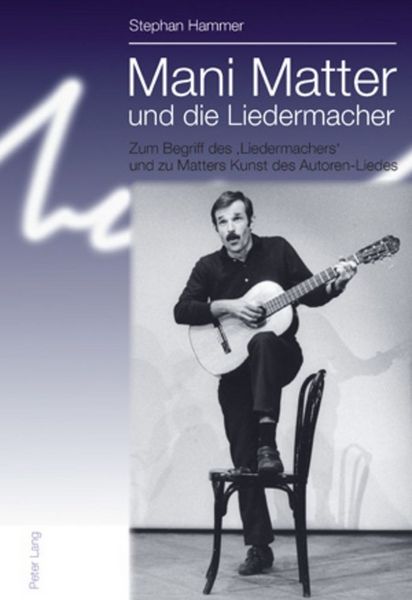 Produktbild: Mani Matter und die Liedermacher