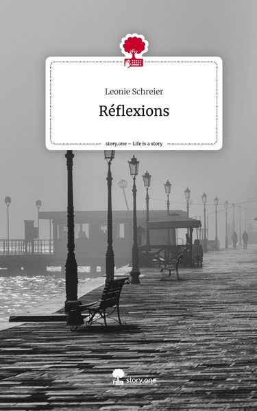 Produktbild: R&eacute;flexions. Life is a Story - story.one