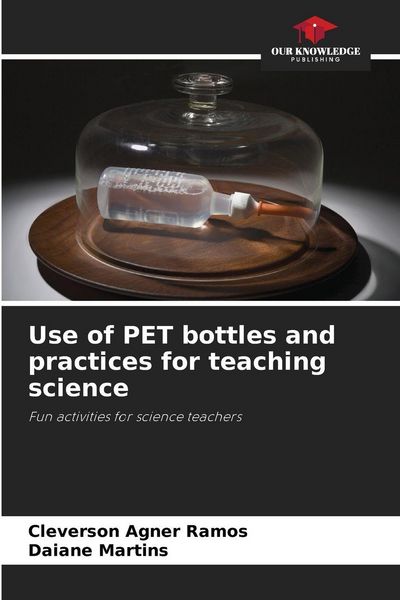 Produktbild: Use of PET bottles and practices for teaching science
