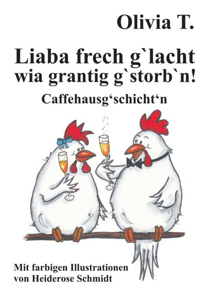 Produktbild: Liaba frech g&lsquo;lacht wia grantig g&lsquo;storb&lsquo;n!