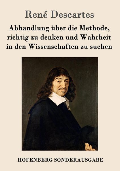 Produktbild: Abhandlung &uuml;ber die Methode, richtig zu denken und Wahrheit in den Wissenschaften zu suchen