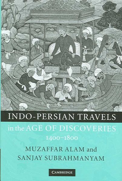Produktbild: Indo-Persian Travels in the Age of Discoveries, 1400-1800