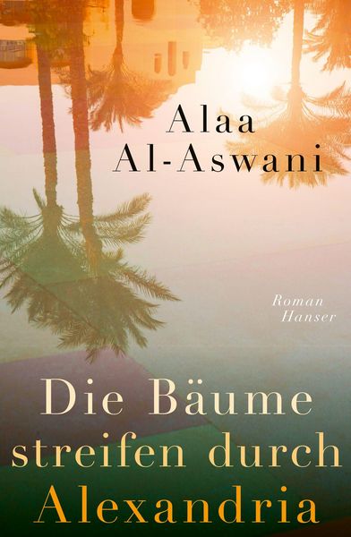 Produktbild: Die B&auml;ume streifen durch Alexandria