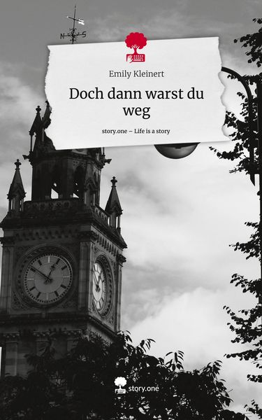 Produktbild: Doch dann warst du weg. Life is a Story - story.one
