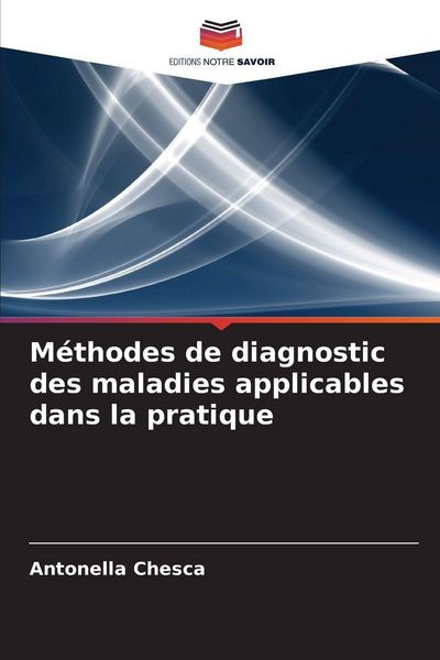 Produktbild: M&eacute;thodes de diagnostic des maladies applicables dans la pratique