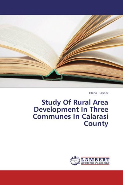 Produktbild: Study Of Rural Area Development In Three Communes In Calarasi County