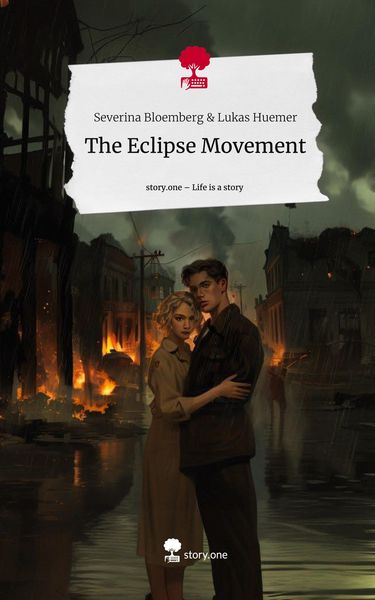 Produktbild: The Eclipse Movement. Life is a Story - story.one