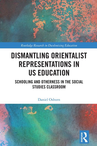 Produktbild: Dismantling Orientalist Representations in US Education
