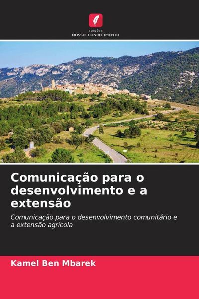 Produktbild: Comunica&ccedil;&atilde;o para o desenvolvimento e a extens&atilde;o
