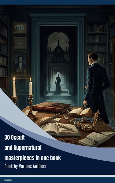Produktbild: 30 Occult and Supernatural masterpieces in one book