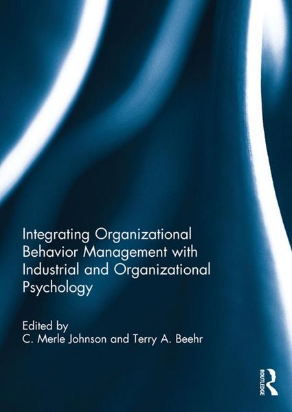 Produktbild: Integrating Organizational Behavior Management with Industrial and Organizational Psychology