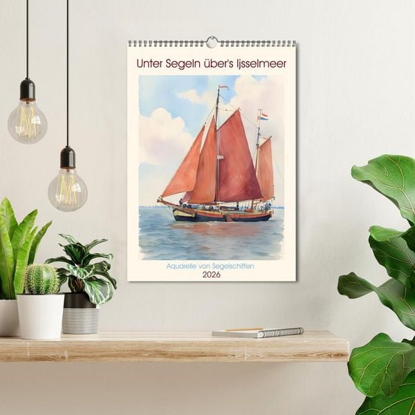 Produktbild: Unter Segeln &uuml;ber's Ijsselmeer (Wandkalender 2026 DIN A3 hoch), CALVENDO Monatskalender