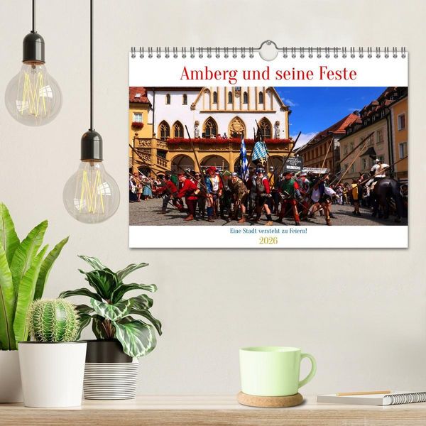 Produktbild: Amberg und seine Feste (Wandkalender 2026 DIN A4 quer), CALVENDO Monatskalender