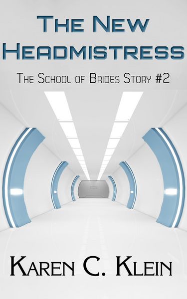 Produktbild: The New Head Mistress (School of Brides, #2)
