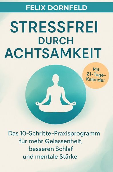 Produktbild: Stressfrei durch Achtsamkeit
