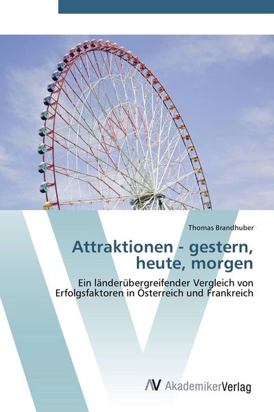 Produktbild: Attraktionen - gestern, heute, morgen