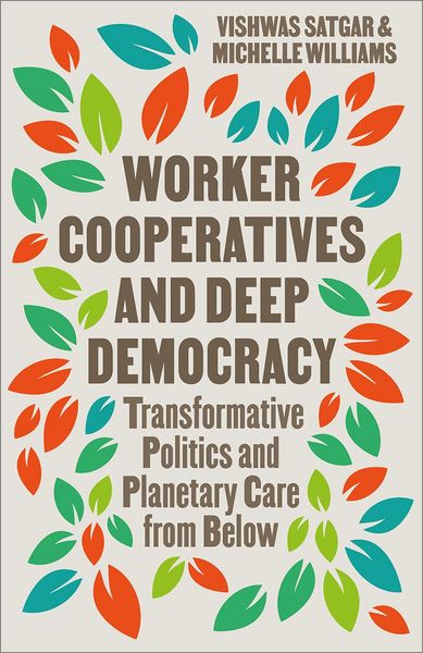 Produktbild: Worker Cooperatives and Deep Democracy