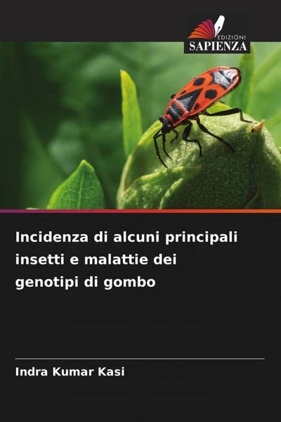 Produktbild: Incidenza di alcuni principali insetti e malattie dei genotipi di gombo