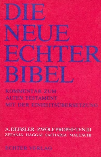 Produktbild: Die Neue Echter-Bibel. Kommentar / Kommentar zum Alten Testament mit Einheits&uuml;bersetzung / Zw&ouml;lf Propheten III