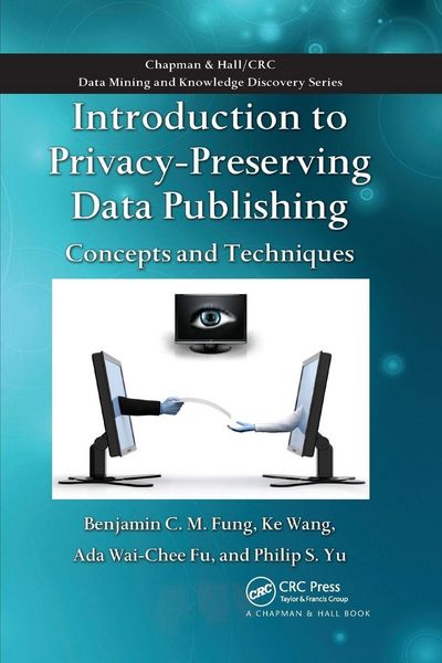Produktbild: Introduction to Privacy-Preserving Data Publishing