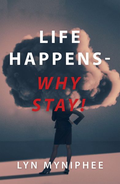 Produktbild: Life Happens-Why Stay!