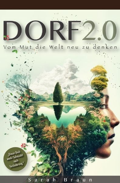 Produktbild: Dorf 2.0 - Vom Mut die Welt neu zu denken