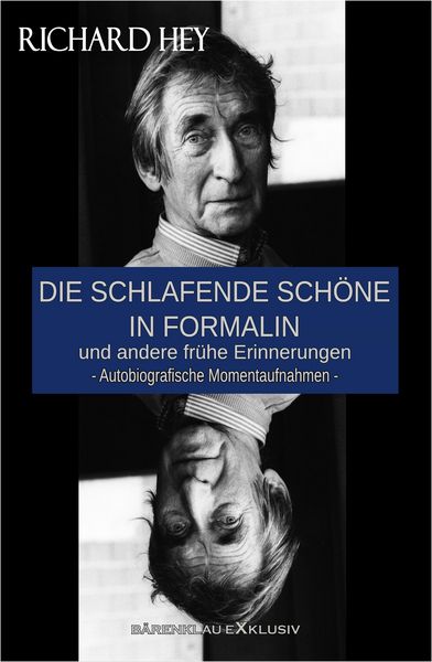Produktbild: Die schlafende Sch&ouml;ne in Formalin und andere fr&uuml;he Erinnerungen - Autobiografische Momentaufnahmen