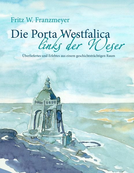Produktbild: Die Porta Westfalica links der Weser
