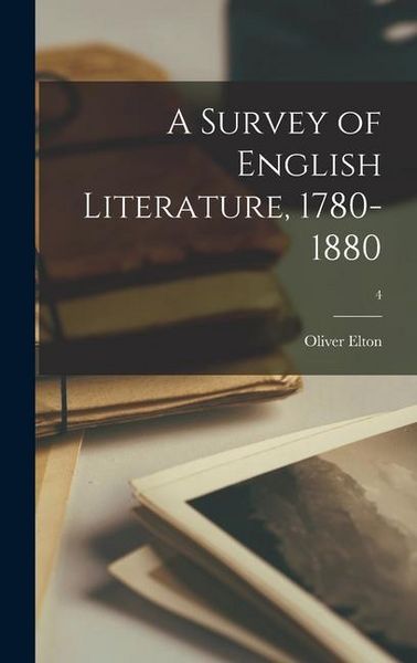 Produktbild: A Survey of English Literature, 1780-1880; 4