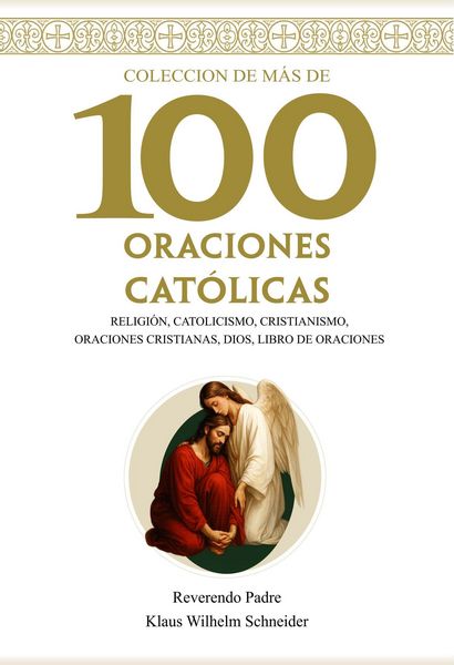Produktbild: Colecci&oacute;n de m&aacute;s de 100 Oraciones Cat&oacute;licas