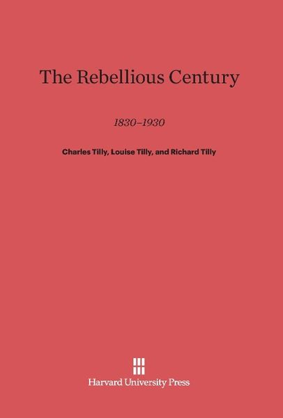 The Rebellious Century