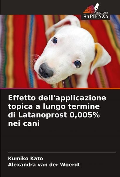 Produktbild: Effetto dell'applicazione topica a lungo termine di Latanoprost 0,005% nei cani