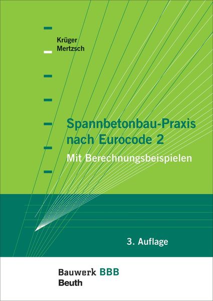 Produktbild: Spannbetonbau-Praxis nach Eurocode 2