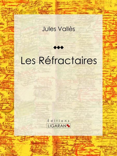 Produktbild: Les R&eacute;fractaires