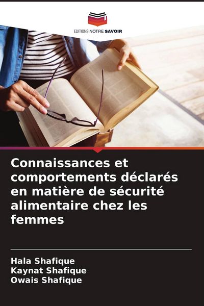 Produktbild: Connaissances et comportements d&eacute;clar&eacute;s en mati&egrave;re de s&eacute;curit&eacute; alimentaire chez les femmes