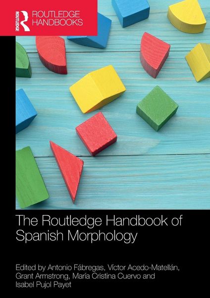 Produktbild: The Routledge Handbook of Spanish Morphology